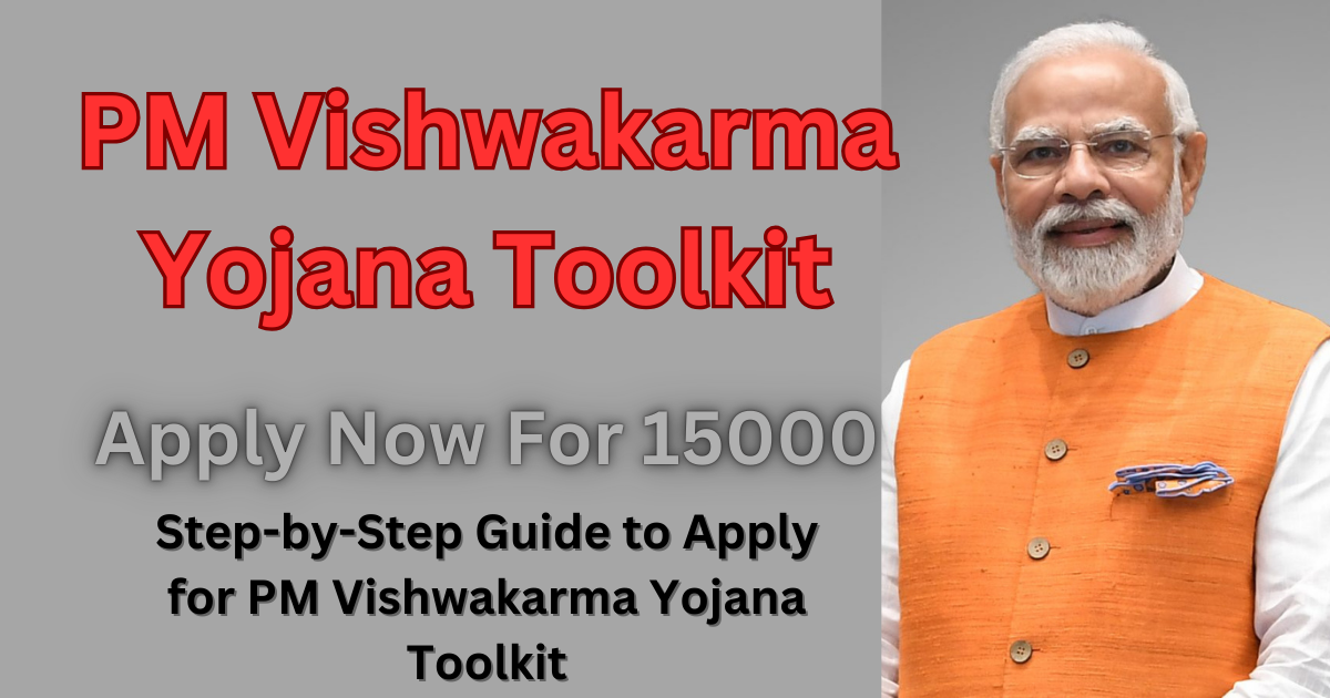 PM Vishwakarma Yojana Toolkit