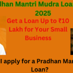 Pradhan Mantri Mudra Loan Yojana 2025