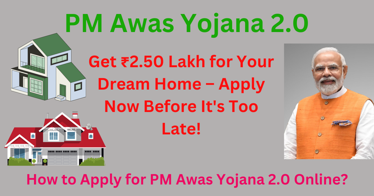 PM Awas Yojana 2.0